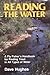 Reading The Water (David Hughes Fishing Library)