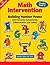 Math Intervention P-2: Building Number Power with Formative Assessments, Differentiation, and Games, Grades PreK-2 (Volume 3)