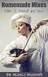 Homemade Mixes: M...