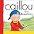 Caillou Goes Birdwatching (BACKPACK (CAILLOU))