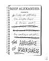 The Arrogance of Uselessness