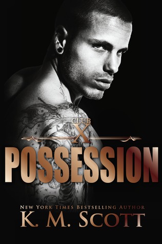 Possession (Club X, #3)