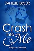 Crash into Me