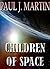 Children of Space - Book One