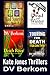 The Kate Jones Thriller Series: Vol. 1