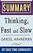 Thinking, Fast and Slow: by Daniel Kahneman -- Summary, Review & Analysis
