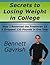 Secrets to Losing Weight in College: How I Reversed the Freshman 15 & Dropped 120 Pounds in One Year