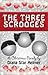 The Three Scrooges: A Christmas Parody