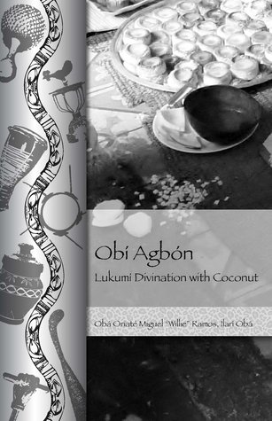 Obí Agbón: Lukumí Divination with Coconut (Paperback)