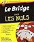Le Bridge Pour les Nuls