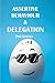 Assertive Behaviour & Delegation