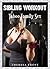 Sibling Workout: Taboo Family Sex
