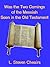 Was the Two Comings Seen in the Old Testament by L. Steven Cheairs