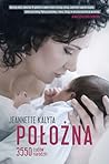 Położna 3550 cudów narodzin by Jeannette Kalyta