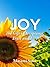 Joy ~ The Gift of Acceptance, Trust and Love
