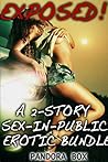 Rough, Sexy and Public: An Erotic Two-Book Bundle (Exhibitionist Erotica Sex) Rough, Sexy and Public: An Erotic Two-Book Bundle (Exhibitionist Erotica Sex)