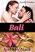Bali: Exotic Erotica