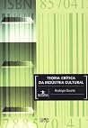 Teoria crítica da indústria cultural Teoria crítica da indústria cultural
