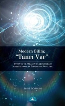 Modern Bilim: Tanrı Var