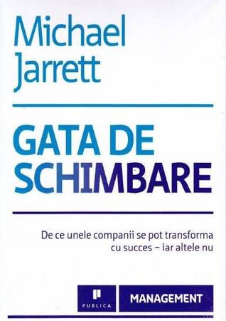 Gata de schimbare: De ce unele companii se pot transforma cu succes - iar altele nu