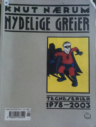 Nydelige greier : tegneserier 1978-2003