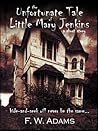 The Unfortunate Tale of Little Mary Jenkins