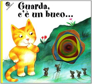 Guarda c'è un buco...