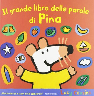 Il grande libro delle parole di Pina (Hardcover)