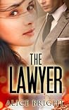 The Lawyer (Legal Romance, #1) The Lawyer (Legal Romance, #1)