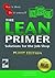 The Lean Primer: Solutions for the Job Shop