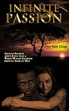 Infinite Passion: Ancient Secrets about Love that a White Woman Learned from an African Man