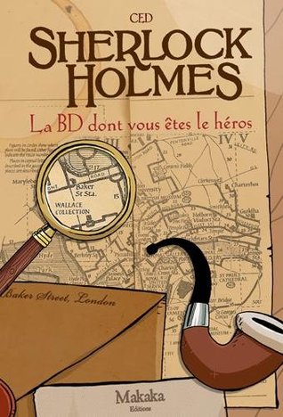 Sherlock Holmes : la BD dont vous êtes le héros