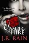 Vampire for Hire: First Eight Short Stories (Vampire for Hire, Moon Stories #1-8)