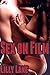 Sex on Film by Lilly Lane