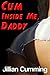 Cum Inside Me, Daddy