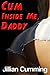 Cum Inside Me, Daddy
