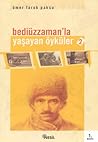 Bediüzzaman'la Yaşayan Öyküler