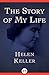 The Story of My Life by Helen Keller