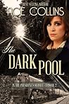 The Dark Pool (In the President's Service #2) The Dark Pool (In the President's Service #2)