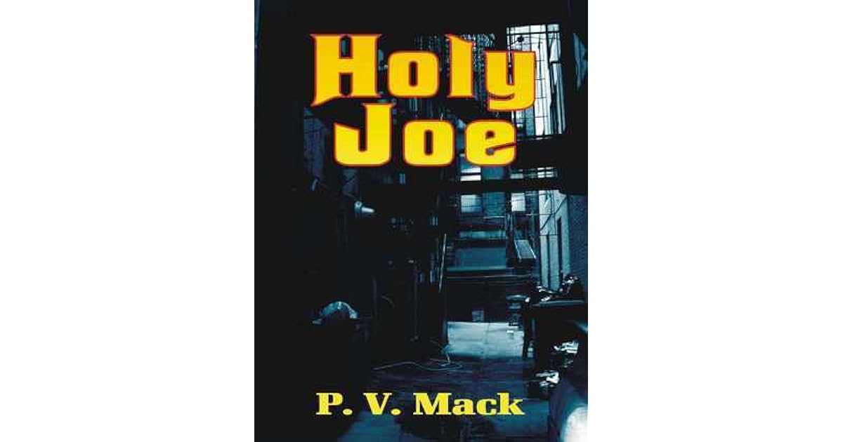 Holy Joe by Patrick McWhorter