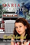 Birth Marked (The Markers, #1)