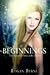 Beginnings (The Trifectus Series, #1)