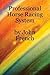 Professional Horse Racing System by John French