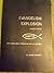 Evangelism Explosion by D. James Kennedy