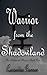 Warrior from the Shadowland