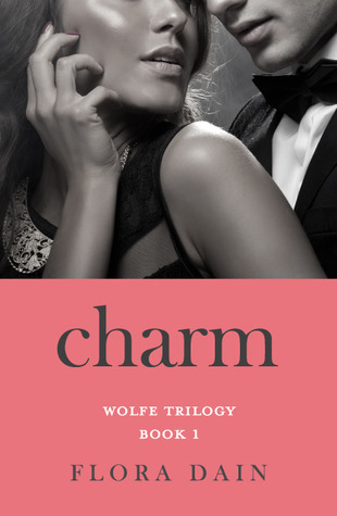 Charm (Wolfe Trilogy, #1)