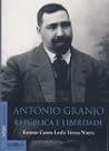 António Granjo : república e liberdade