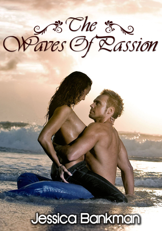 Romance Erotica: The Waves Of Passion