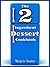 The 2 Ingredient Dessert Co...