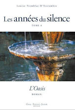 L'Oasis (Les années du silence #6)
